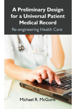 A Preliminary Design for a Universal Patient Medical Record