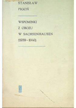 Wspominki z obozu w Sachsenhausen