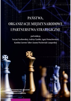 Państwa organizacje międzynarodowe i partnerstwa strategiczne
