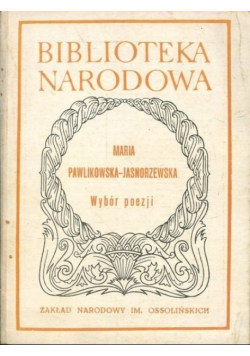 Pawlikowska Jasnorzewska Wybór poezji