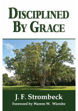 Disciplined by Grace