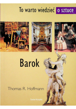 To warto wiedzieć o sztuce Barok