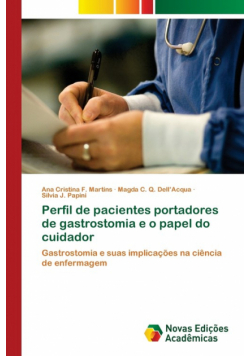 Perfil de pacientes portadores de gastrostomia e o papel do cuidador