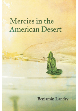 Mercies in the American Desert