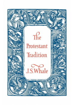 The Protestant Tradition