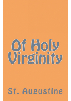 Of Holy Virginity