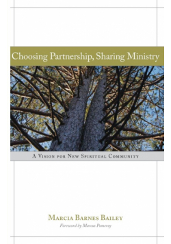 Choosing Partnership, Sharing Ministry