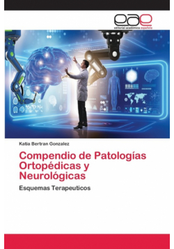 Compendio de Patologías Ortopédicas y Neurológicas