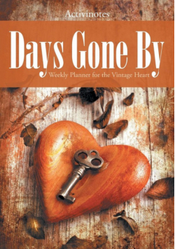 Days Gone By