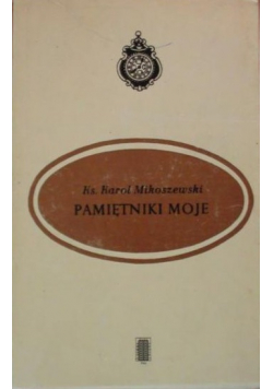Pamiętniki moje