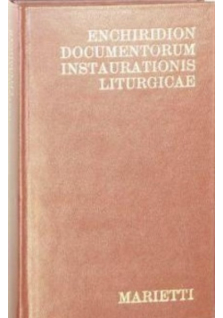 Enchiridion documentorum instaurationis liturgicae