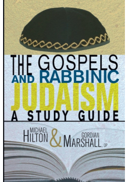 The Gospels and Rabbinic Judaism