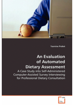 An Evaluation of Automated Dietary Assessment