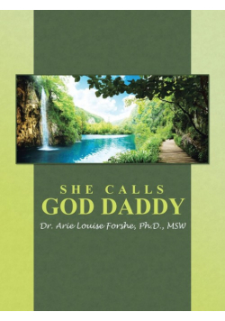 She calls God Daddy