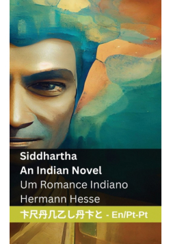 Siddhartha  - An Indian Novel / Um Romance Indiano