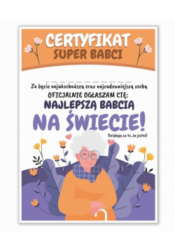 Certyfikat A4 Dzień Super Babci 5szt
