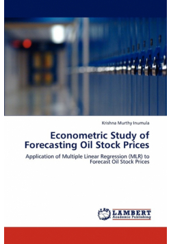 Econometric Study of Forecasting Oil Stock Prices