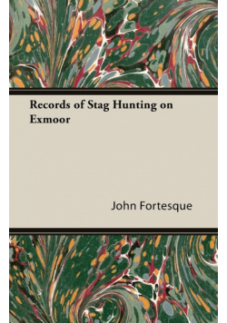 Records of Stag Hunting on Exmoor