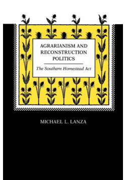 Agrarianism and Reconstruction Politics