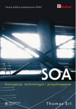 SOA Koncepcje, technologie i projektowanie