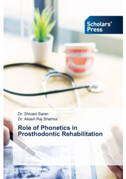 Role of Phonetics in Prosthodontic Rehabilitation