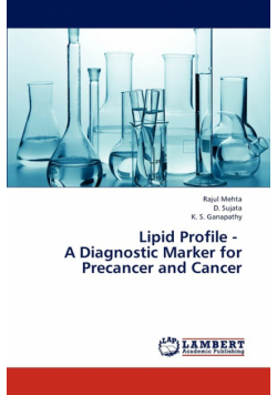 Lipid Profile - A Diagnostic Marker for Precancer and Cancer