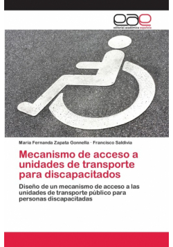 Mecanismo de acceso a unidades de transporte para discapacitados