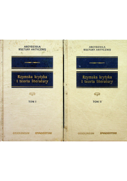Rzymska krytyka i teoria literatury tom I i II