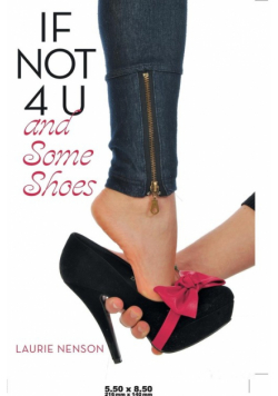 If Not 4 U and Some Shoes