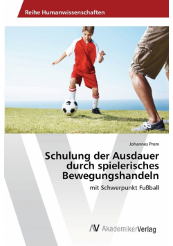 Schulung der Ausdauer durch spielerisches Bewegungshandeln