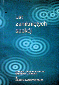 Ust zamkniętych spokój