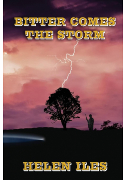 Bitter Comes the Storm