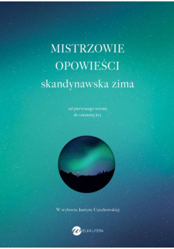 Mistrzowie opowieści. Skandynawska zima