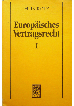 Europaisches Vertragsrecht 1