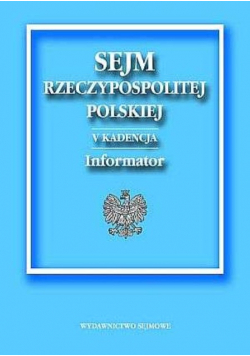Sejm Rzeczypospolitej Polskiej V Kadencja Przewodnik