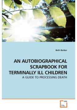 An Autobiographical Scrapbook For Terminally Ill Children