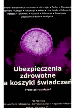 Ubezpieczenia zdrowotne a koszyki świadczeń