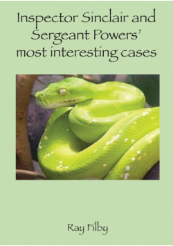 Inspector Sinclaiir and Sergeant Powers' most interesting cases