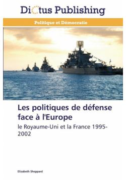 Les politiques de défense face à l'europe