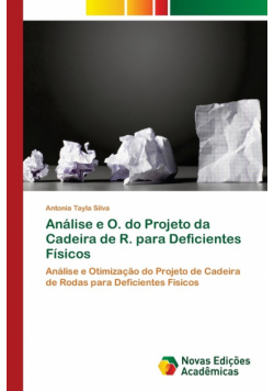 Análise e O. do Projeto da Cadeira de R. para Deficientes Físicos