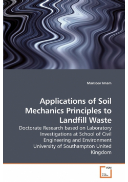 Applications of Soil Mechanics Principles to Landfill Waste