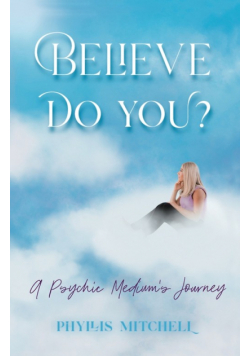 Believe - Do You?