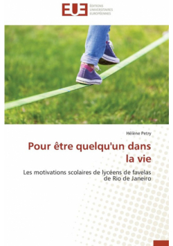 Pour être quelqu'un dans la vie