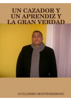 Un Cazador Y Un Aprendiz