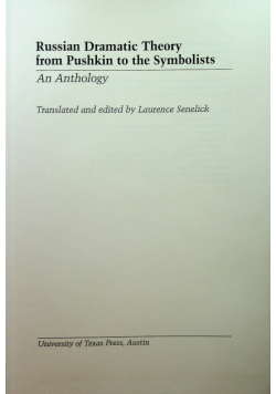 Russian Dramatic Theory from Pushkin to the Symbolits