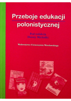 Przeboje edukacji polonistycznej