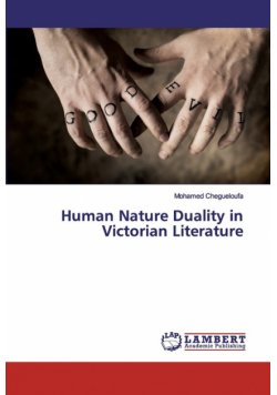 Human Nature Duality in Victorian Literature