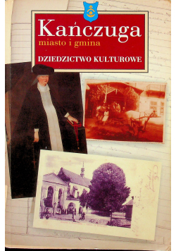 Kańczuga Miasto i gmina Dziedzictwo kulturowe