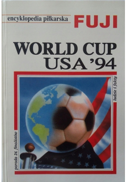 Encyklopedia piłkarska FUJI Tom 10 World Cup USA 94