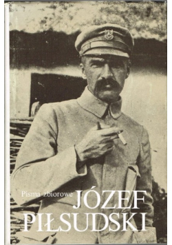 Piłsudski Pisma zbiorowe Tom IV Reprint z 1937 r.
